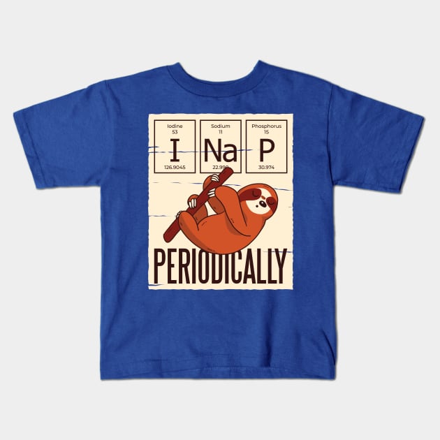 "I Nap Periodically" Sloth Kids T-Shirt by HiFi Tees